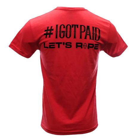 Let's Rope Red I Got Paid Men's Tee