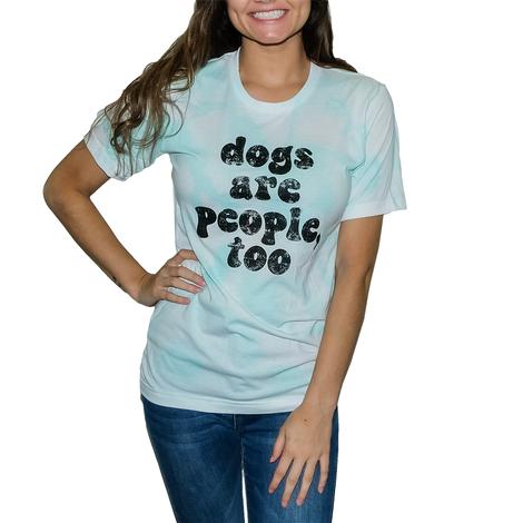 Dogs are People Too White and Teal Women's Tie Dye Tee